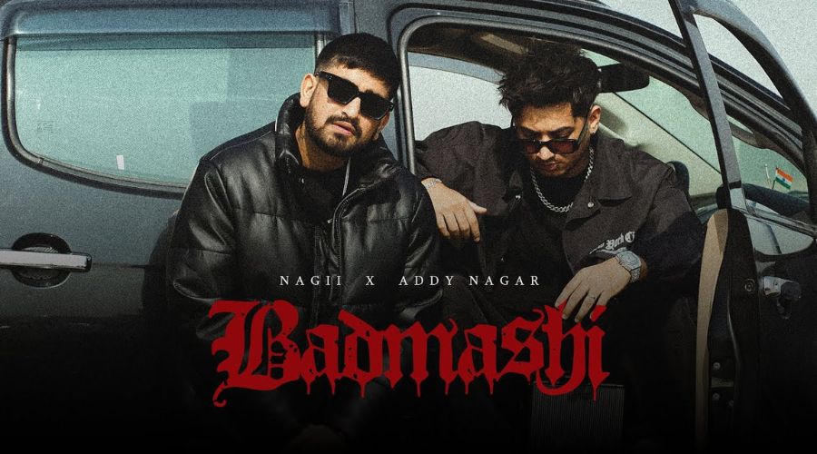 Badmashi Lyrics - Addy Nagar & Nagii