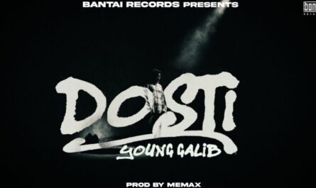 Dosti Lyrics - Young Galib