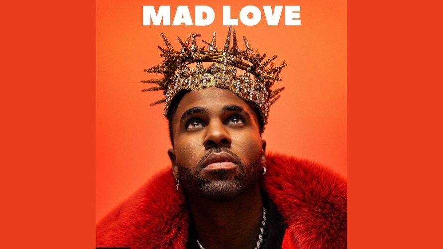 Mad Love Lyrics – Jason Derulo & NBA YoungBoy