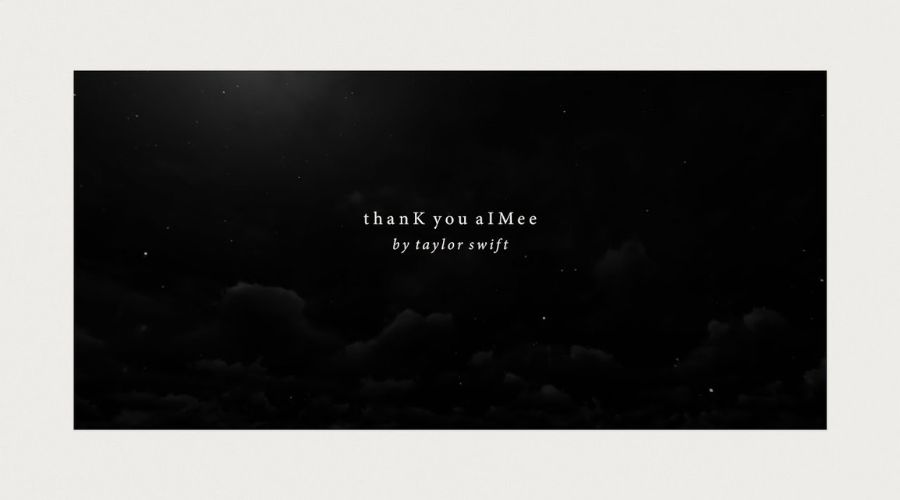 ​​thanK you aIMee Lyrics - Taylor Swift